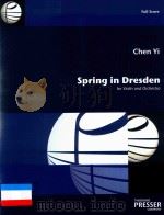 SPRING IN DRESDEN FOR VIOLIN AND ORCHESTRA     PDF电子版封面    CHEN YI 