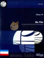 BA YIN FOR SAXOPHONE QUARTET AND STRING ORCHESTRA     PDF电子版封面    CHEN YI 