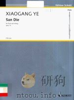 SAN DIE FOR FLUTE AND ZHENG OPUS 7A FTR 224     PDF电子版封面    XIAOGANG YE 