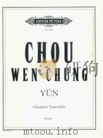 YUN CHAMBER ENSEMBLE SCORE     PDF电子版封面    CHOU WEN CHUNG 