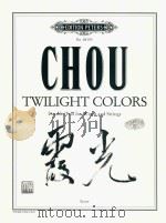 TWILIGHT COLORS DOUBLE TRIO FOR WINDS AND STRINGS     PDF电子版封面    CHOU 