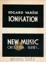 IONISATION NEW MUSIC     PDF电子版封面    EDGARD VARESE 