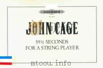 SECONDS FOR ASTRING PLAYER     PDF电子版封面    JOHN CAGE 
