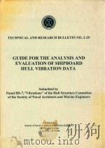 Guide for the Analysis and Evaluation of Shipboard Hull Vibration Data（1993 PDF版）
