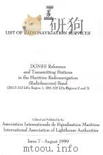 List of Radionavigation Services: DGNSS Reference and Transmitting Stations in the Maritime Radionav   1999  PDF电子版封面     