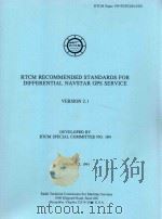 RTCM Recommended Standards for Differential Navstar GPS Service Version 2.1 Developed by RTCM Specia   1994  PDF电子版封面     