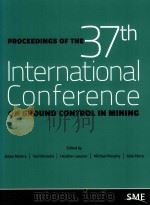 PROCEEDINGS OF THE 37TH INTERNATIONAL CONFERENCE ON GROUND CONTROL IN MINING（ PDF版）