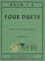 Four Duets for Violin and Cello(stutschewsky)     PDF电子版封面    J.S.Bach 