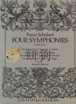 Four Symphonies in Full Score   1978  PDF电子版封面  0486236811  Franz Schubert 