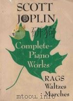 Complete piano works   1913  PDF电子版封面    Scott Joplin 