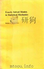 EXACTLY SOLVED MODELS IN STATISTICAL MECHANICS（1982 PDF版）