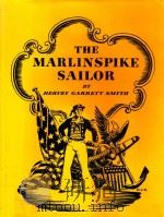 The Marlinspike Sailor   1971  PDF电子版封面  0828600449  Hervey Garrett Smith 