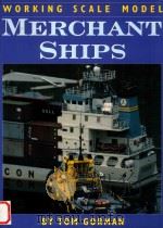 Working Scale Model Merchant Ships   1997  PDF电子版封面  1861761597  Tom Gorman 