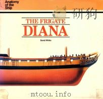 The Frigate Diana   1987  PDF电子版封面  0851773567  David White 