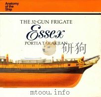 The 32-Gun Frigate Essex   1990  PDF电子版封面  0851775411  Portia Takakjian 