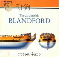The 20-gun ship Blandford   1988  PDF电子版封面  0851774695  Peter Goodwin 