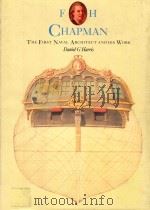 F H Chapman: The First Naval Architect and His Work   1989  PDF电子版封面  0851774865  Daniel G Harris 