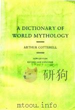 A dictionary of world mythology New Edition Revise（1986 PDF版）