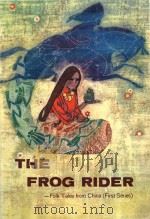 The Frog rider: folk tales from China first series（1980 PDF版）