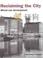 RECLAIMING THE CITY MIXED USE DEVELOPMENT（1997 PDF版）