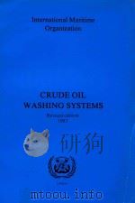 Crude Oil Washing Systems Revised edition 1983（1984 PDF版）