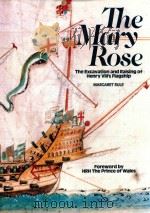 The Mary Rose: The Excavation and Raising of Henry VIII's Flagship（1982 PDF版）