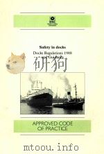 Safety in Docks: Docks Regulations 1988 and Guidance   1988  PDF电子版封面  0118854569   