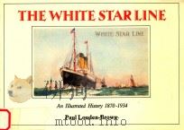 The White Starline: An Illustrated History 1870-1934（1991 PDF版）