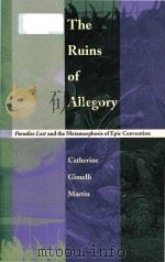 The ruins of allegory: Paradise lost and the metamorphosis of epic convention（1998 PDF版）