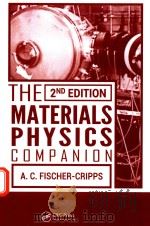THE MATERIALS PHYSICS COMPANION 2ND EDITION     PDF电子版封面  9781138441460  A.C.FISCHER-CRIPPS 