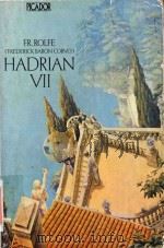 Hadrian the seventh   1978  PDF电子版封面  0330254030  Fr.Rolfe 