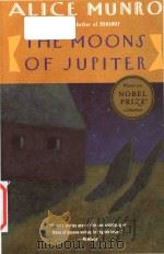The moons of Jupiter   1991  PDF电子版封面  0679732709  Alice Munro 