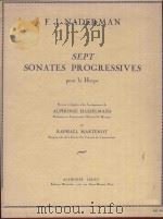 Sept sontates progressives pour la harpe   1925  PDF电子版封面    F.J.Naderman曲 
