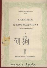 12 Compositioni violino e pianoforte Ⅱ 7-12     PDF电子版封面    F.Geminiani曲 