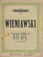 Souvenir de Moscou Opus 6 Violine und Klavier     PDF电子版封面    H.Wieniawski曲 