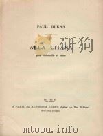 Alla gitana pour cioloncelle et piano   1946  PDF电子版封面    Paul Dukas曲 