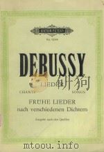 Fruhe lieder: Debussy lieder   1976  PDF电子版封面    Claude Debussy曲 