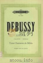 Trios chansons de bilitis: Debussy lieder   1976  PDF电子版封面    Claude Debussy曲 