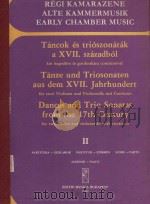 Tancok es Trioszonatak A ⅩⅦ.Szazadbol Ⅱ   1965  PDF电子版封面     