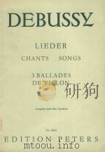3 Ballades de Villon: Debussy lieder   1971  PDF电子版封面    Claude Debussy曲 