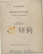Zwolf stucke     PDF电子版封面    W.A.Mozart曲 