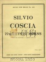 22 Duets for horns   1976  PDF电子版封面    Silvia coscia 
