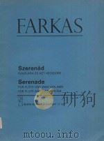 Szerenad Serenade   1968  PDF电子版封面    Farkas Ferenc曲 