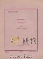 Cenomania suite en 4 mouvements pour ensemble de cuivres et percussion en trois cahiers   1984  PDF电子版封面     
