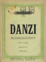 Blaserquintett F major opus56 Nr.3   1977  PDF电子版封面    Franz Danzi曲 