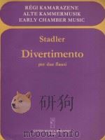 Divertimento: per due flauti   1981  PDF电子版封面    A.Stadler曲 