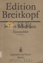 Zigeunerleben fur vier singstimmen und Kavier Op.29 Nr.3（ PDF版）
