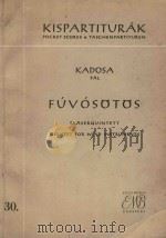 Quintet: for wind instruments   1956  PDF电子版封面    Kadosa Pal曲 