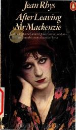 After leaving Mr Mackenzie   1971  PDF电子版封面  0140032568  Jean Rhys 