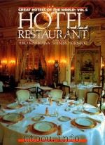 GREAT HOTELS OF THE WORLD: VOL.5 HOTEL RESTAURANT     PDF电子版封面     